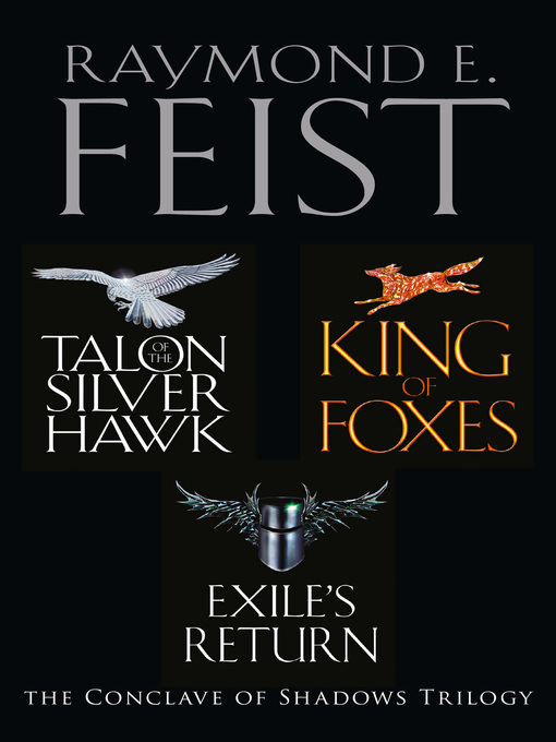 Title details for The Complete Conclave of Shadows Trilogy by Raymond E. Feist - Available